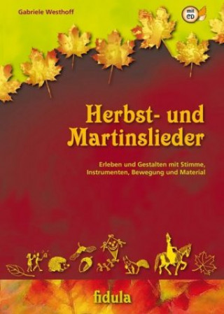 Materiale tipărite Herbst- und Martinslieder, m. Audio-CD Gabriele Westhoff