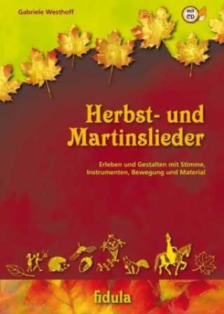 Tiskovina Herbst- und Martinslieder, m. Audio-CD Gabriele Westhoff