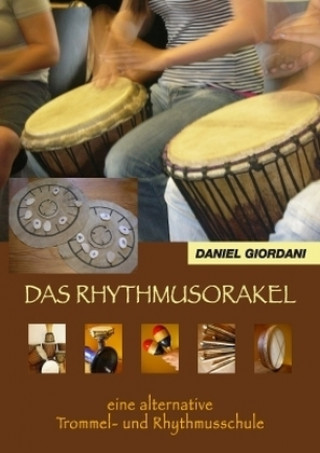 Tiskovina Das Rhythmusorakel, m. 1 Audio-CD Daniel Giordani