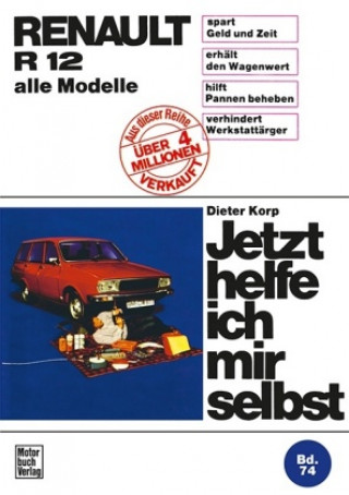 Könyv Renault R 12 (alle Modelle) Dieter Korp