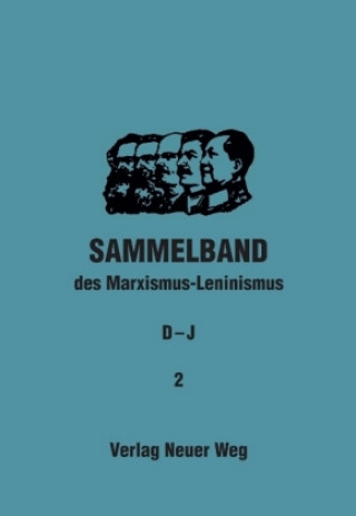 Kniha Sammelband des Marxismus-Leninismus Willi Dickhut