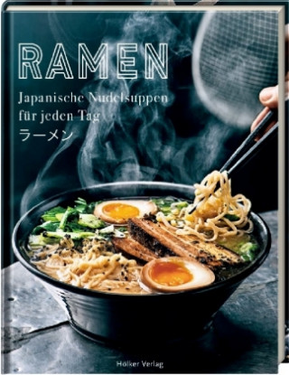 Kniha Ramen - Japanische Nudelsuppen für jeden Tag Tove Nilsson