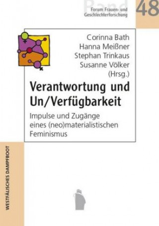 Könyv Verantwortung und Un/Verfügbarkeit Corinna Bath