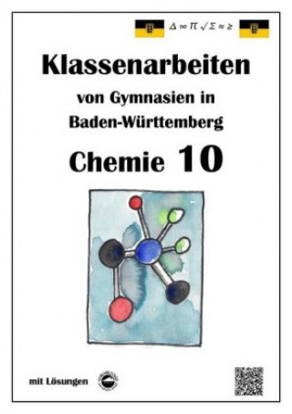 Knjiga Arndt, C: Chemie 10 Klassenarbeiten von Gymnasien in Baden-W Claus Arndt