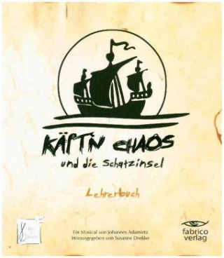Könyv Käpt'n Chaos und die Schatzinsel Susanne Dreßler