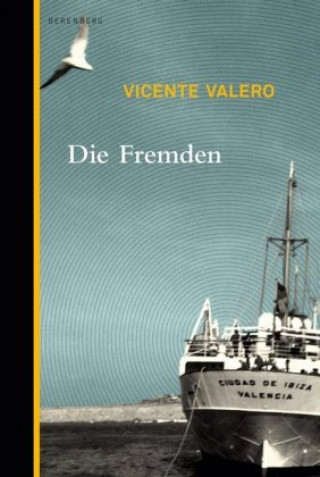Kniha Die Fremden Vicente Valero