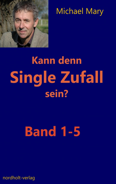 Kniha Kann denn Single Zufall sein? Michael Mary