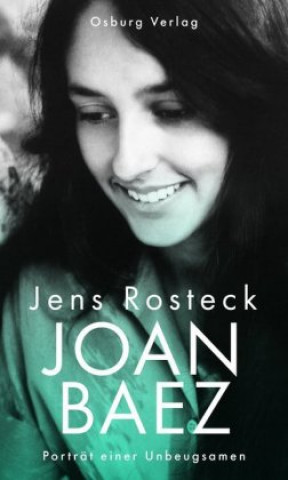 Kniha Joan Baez Jens Rosteck