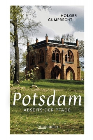 Buch Potsdam abseits der Pfade Holger Gumprecht