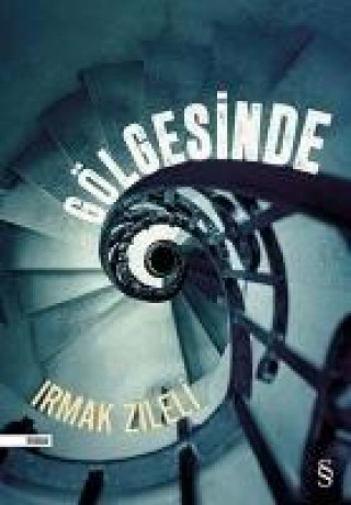 Kniha Gölgesinde Irmak Zileli