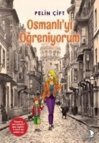 Książka Osmanli'yi Ögreniyorum Pelin Cift