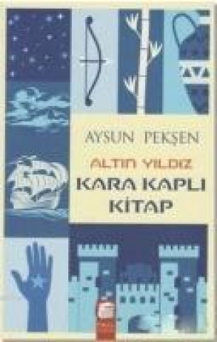 Libro Altin Yildiz Kara Kapli Kitap Aysun Peksen