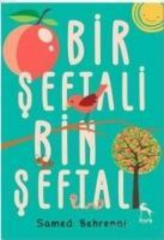 Книга Bir Seftali Bin Seftali Samed Behrengi