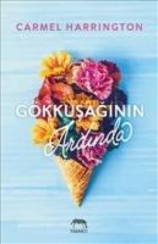 Книга Gökkusaginin Ardinda Carmel Harrington