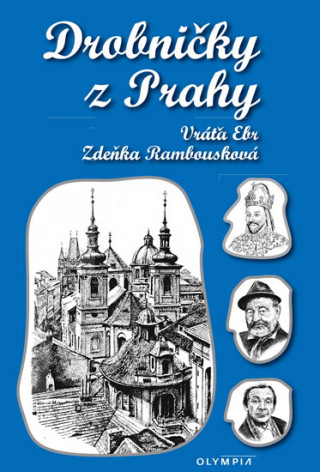 Kniha Drobničky z Prahy Vratislav Ebr