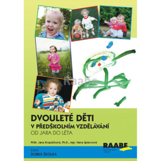 Book Dvouleté děti v předškolním vzdělávání II Jana Kropáčková
