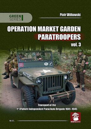 Carte Operation Market Garden Paratroopers Piotr Witkowski