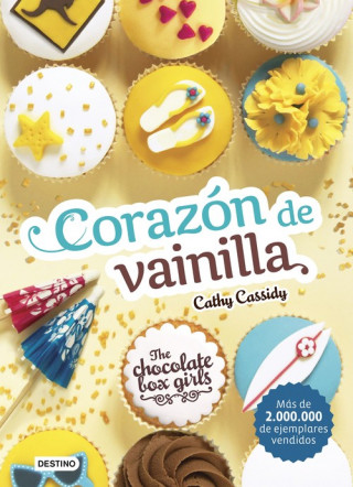 Kniha CORAZON DE VAINILLA: The Chocolate Box Girls 5 CATHY CASSIDY