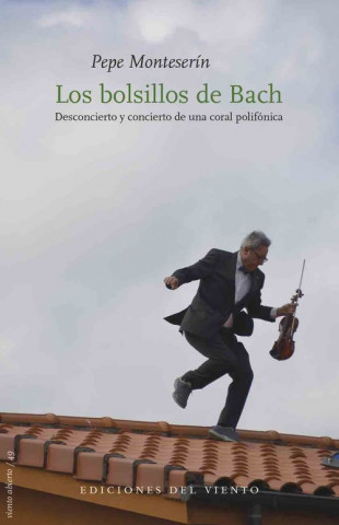 Книга LOS BOLSILLOS DE BACH PEPE MONTESERIN