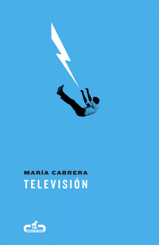 Könyv Televisión (Caballo de Troya 2017, 3) MARIA CABRERA