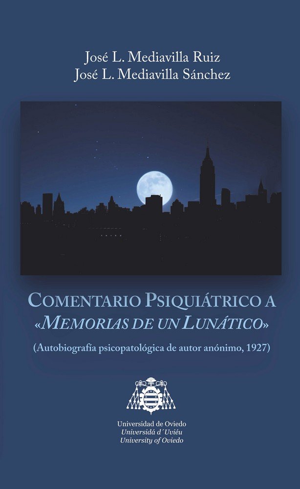 Książka Comentario psiquiátrico a "Memorias de un lunático": (Autobiografía psicopatológica de autor anónimo, 1927 