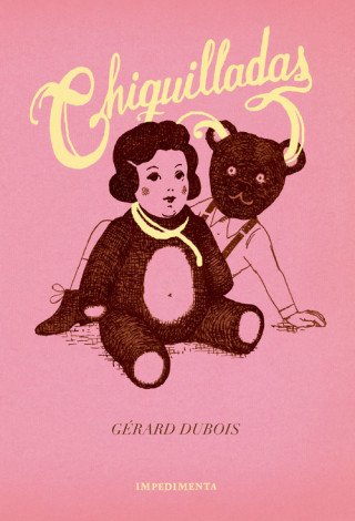 Kniha CHIQUILLADAS GERARD DUBOIS