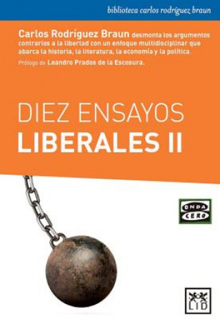 Kniha Diez ensayos liberales Rodriguez Braun Carlos