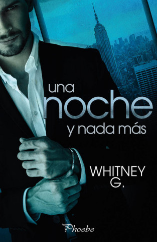 Kniha Una noche y nada más WHITNEY G.