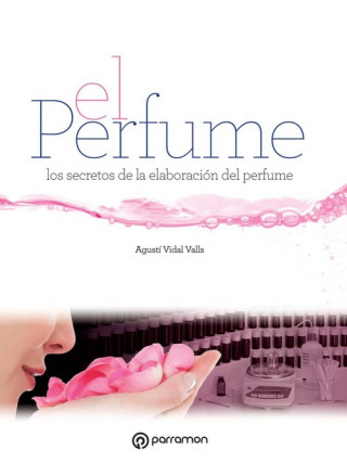 Buch EL PERFUME AGUSTI VIDAL VALLS