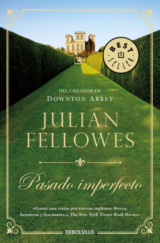 Kniha Pasado imperfecto JULIAN FELLOWES