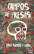 Kniha Campos de fresas Jordi Sierra i Fabra