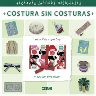 Книга SPA-COSTURA SIN COSTURAS PEQUE Laetitia Coly