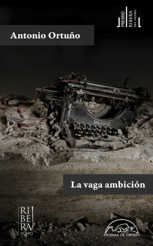 Knjiga La vaga ambición ANTONIO ORTUÑO