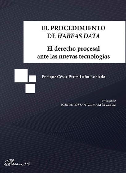 Kniha PROCEDIMIENTO DE HABEAS DATA, EL . EL DERECHO PROCESAL ANTE LAS NUEVAS TECNOLOGIAS 