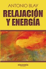 Könyv Relajación y energía ANTONIO BLAY