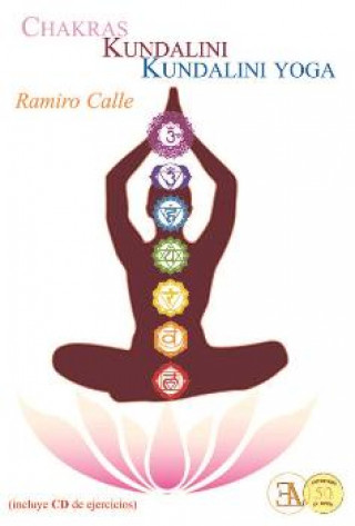 Könyv Chakras, kundalini, kundalini yoga RAMIRO CALLE