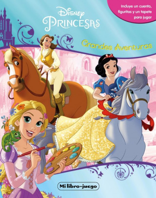 Książka Princesas. Mi libro Juego. Grandes aventuras 