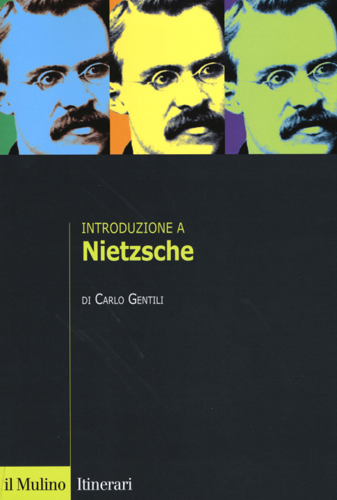 Könyv Introduzione a Nietzsche Carlo Gentili