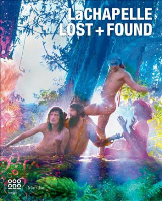 Kniha LaChapelle. Lost & Found D. Curti