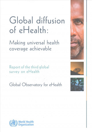 Книга GLOBAL DIFFUSION OF EHEALTH - World Health Organization