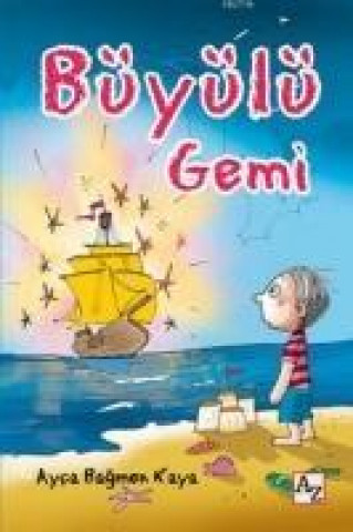 Buch Büyülü Gemi Ayca Bagmen Kaya