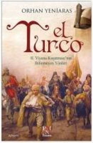 Kniha El Turco Orhan Yeniaras