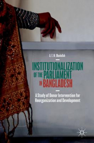 Książka Institutionalization of the Parliament in Bangladesh A. T. M. Obaidullah