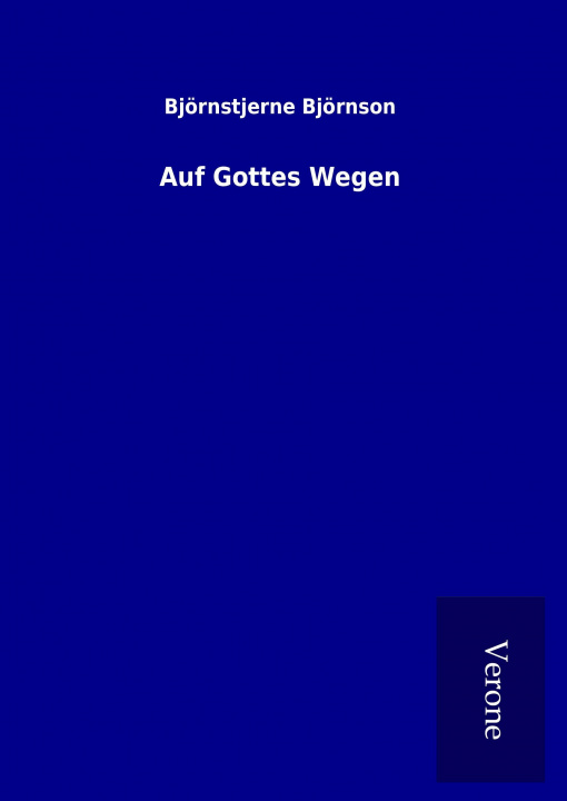 Libro Auf Gottes Wegen Björnstjerne Björnson