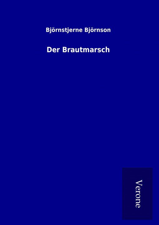 Buch Der Brautmarsch Björnstjerne Björnson