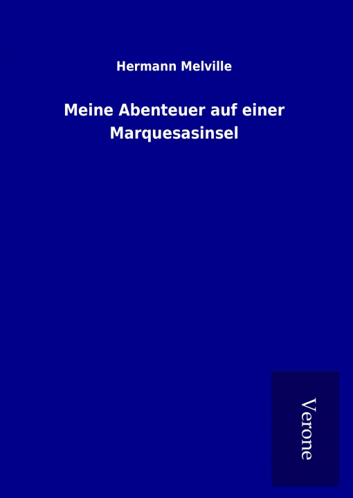 Buch Meine Abenteuer auf einer Marquesasinsel Hermann Melville