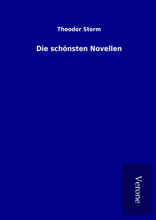 Könyv Die schönsten Novellen Theodor Storm