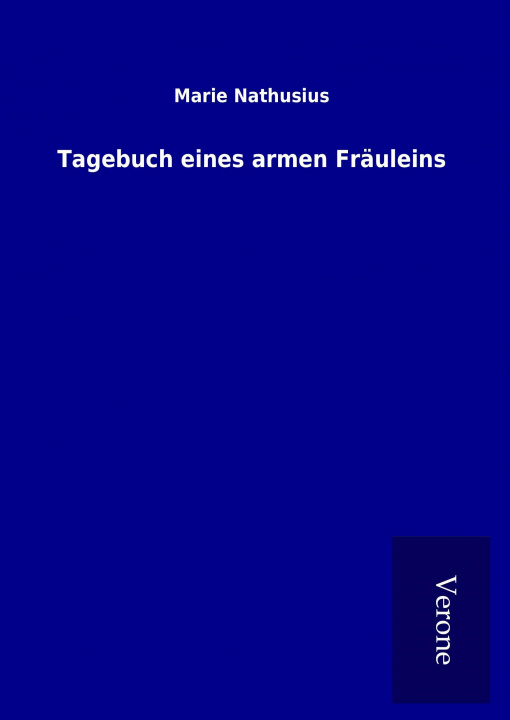 Kniha Tagebuch eines armen Fräuleins Marie Nathusius