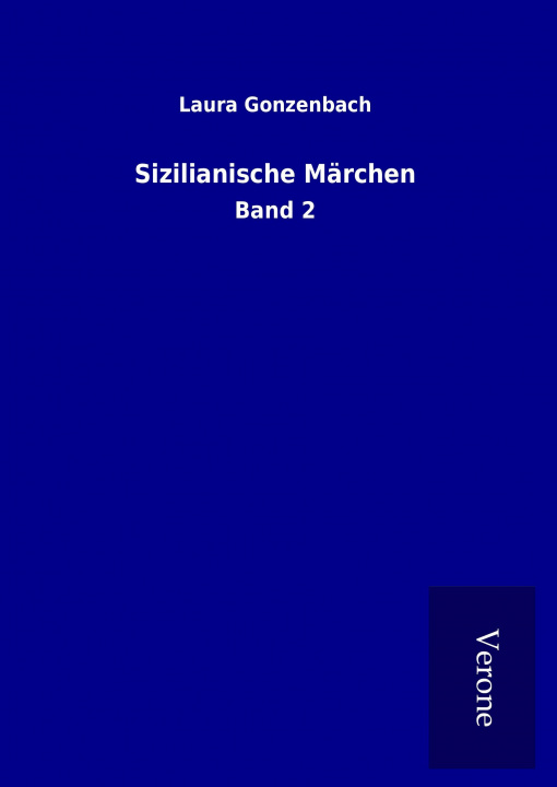 Kniha Sizilianische Märchen Laura Gonzenbach