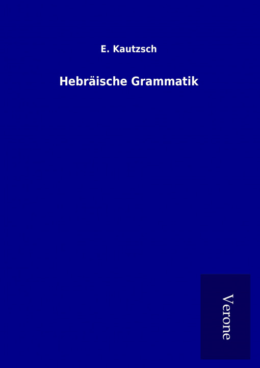 Książka Hebräische Grammatik E. Kautzsch